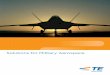 Solutions for Military Aerospace - Milcon · TE Technology . . . TE Know-how . . . Get your product to market faster with a smarter, ... AESA radar, and complex control systems, demand