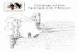 Geology of the Springbrook Plateau€¦ · First Published in 2013 by ... The inner structure of Earth and the succession of major extinct volcanos from the ... (Springbrook Plateau)