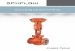 Severe Duty (SD) Control Valves - SPX FLOW Severe Duty Brochure_L… · 3 Typical product applications Feedwater Control Condensate to Deaerator Superheater Spray Control Aux. Steam