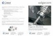 2014-05-09 Edgecam Prospekt - c-cam.de · Edgecam Überblick Mit seiner unverwechselbar einfachen Benutzeroberfläche und exzellenten Berechnungsroutinen ist Edgecam das CAM-System
