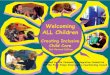 Welcoming ALL Children - IIDC · Welcoming ALL Children Creating Inclusive Child Care 2nd Revised Edition Revised by the Community Integration Committee of the First Steps Interagency