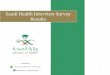 Saudi Health Interview Survey Results · 7 Survey objectives The primary objective of the Saudi Health Interview Survey (SHIS) was to collect data on health and demographic 