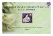 Integrated Child Development Scheme (ICDS) 20.06 Child Development... · PDF fileIntegrated Child Development ServicesIntegrated Child Development Services (ICDS) Scheme State Institute