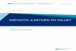 deposits: A Return To Value? - Oliver Wyman · PO DE : S IT S A RETURN TO VALUE? ... THE RETURN TO VALUE ... deposit value sparks similar change in retail deposits,