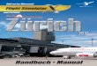 Add-on for Microsoft Flight Simulator Airport Zurich_onlin… · 2 3 Mega Airport Zürich 2012 Erweiterung zum / Add-on for / Microsoft Flight Simulator X oder/or Microsoft Flight