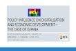 POLICY INFLUENCE ON DIGITALIZATION AND … · policy influence on digitalization and economic development ... blue print –ict4d e-ghana ... policy influence on digitalization and