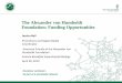 The Alexander von Humboldt Foundation - DFG · American Friends of the Alexander von ... The Alexander von Humboldt Foundation ... Two or three expert opinions from individuals qualified