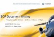 SOP Document Writing Part 1 - … · SOP Document Writing MODERATED BY: ... baggage check & pre-flight safety ... • Post flight reporting –corporate, 