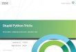 Stupid Python Tricks - python    Stupid Python Tricks ... Sending files as email ... Converting
