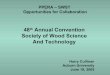 48th Annual Convention Society of Wood Science And … · 48th Annual Convention Society of Wood Science And Technology Harry Cullinan Auburn University June 19, 2005. ... • Significant