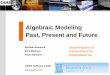 Algebraic Modeling Past, Present and Future - GAMS …old.gams.com/presentations/or2010_ca.pdf ·  · 2015-08-07Algebraic Modeling Past, Present and Future ... • 11 world regions