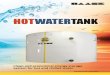 Haase hot water tank brochure - storage.googleapis.com · bre glass tanks, constructing storage tanks up to 1.500.000 l. He designed ... • Low heat loss • Individual design to