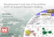 Development and Use of Quantitive AOPs to Support … for... · ROLE OF AOPS IN DEVELOPMENT OF PREDICTIVE TOXICOLOGICAL MODELS Provide transparent conceptual framework upon which
