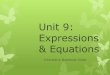 Unit 9: Expressions & Equations - Notes From Mr. Snell's …dodgenms.typepad.com/files/unit-9-msg-powerpoint.pdfPg. 217-219 Take the top right corner of pg. 218 and fold it down to