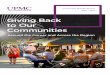Giving Back to Our Communities - University of … Back to Our Communities THE UPMC MISSION UPMC’s mission is to serve our community by providing outstanding patient care and to