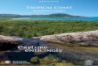 Tropical Coast National Parks Journey Guide · Tropical Coast national parks Journey guide ... at the majesty and mystery of the world’s ... Ancient rainforest-clad mountains carved