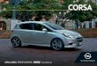 CORSA - opel.co.za€¦ · CATEGORY MY18 CORSA 1.0T M/T CORSA ENJOY 1.0T M/T CORSA ENJOY 1.4 A/T CORSA SPORT 1.4T M/T EXTERIOR & INTERIOR STYLING Chrome Exhaust Tip – …