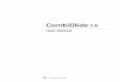 CombiGlide User Manual - gohom.wingohom.win/.../combiglide/combiglide_user_manual.pdf · Chapter 1 CombiGlide 2.8 User Manual 1 CombiGlide User Manual Chapter 1: Introduction to CombiGlide