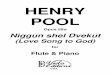 HENRY POOL - Free-scores.com · Henry Pool Opus 1 Two ... Opus 4 Grand Sonata for Flute Solo in F#-mi ... Opus 27 Six Popular Jewish Songs for Violin & Piano, # 1 - # 6, 
