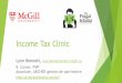 Income Tax Clinic - McGill University · Income Tax Clinic Lynn Bennett, ... ARCHER gestion de patrimoine • B. Comm ... fees-CRA, childcare, pension contributions, 
