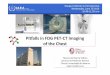 Pitfalls in FDG PET CT Imaging of the Chest - Human Health … · 2016-08-09 · Pitfalls in FDG PET‐CT Imaging of the Chest ... Tuberculosis SUVmax=12 SUVmax=9 40 ... Bones and
