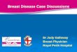 Breast Disease Case Discussions - Cancer Council … pain associated with a tender lump in left breast No FH First of 2 children at 27, breast fed No significant PMH, no medications