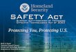 Protecting You, Protecting U.S. Documents/Standards Activities/SDO... · Protecting You, Protecting U.S. Mark E. Rosen ... Security Act of 2002 (Title VIII, ... Criteria for SAFETY