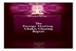 INTRODUCTION TO ENERGY HEALING/CHAKRA ... TO ENERGY HEALING/CHAKRA CLEARING REPORT. You are an eternal being. You were never born and will never die. You are universal and infinite
