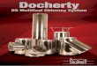 Docherty DS Multifuel Chimney System · 2010-06-18 · Docherty DS Multifuel Chimney System 3 ... Docherty DS is a twin wall prefabricated insulated chimney manufactured from stainless