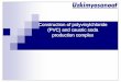 Construction of polyvinylchloride (PVC) and caustic soda ... · The project purpose yThe organisation a complex of manufacture of caustic soda and polyvinylchloride (PVC) with use