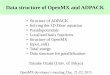 Data structure of OpenMX and ADPACK - openmx … structure of OpenMX and ADPACK ... The pseudopotentials and pseudo-atomic orbitals can be the input data for OpenMX. ... good a …