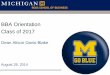 BBA Orientation Class of 2017 - University of Michigan BLAU...BBA Orientation Class of 2017 Dean Alison Davis-Blake August 28, 2014