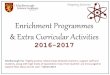 Enrichment Programmes & Extra Curricular Activities … · Enrichment Programmes & Extra Curricular Activities ... - Curwen Print Centre ... day including: guitar, saxophone, piano,