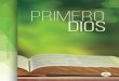 PRIMERO DIOS - …deptos.adventistas.org.s3.amazonaws.com/.../primeroDios_2018_web.… · Cuál es legado del Shemá para las nuevas generaciones? a. De que hay un Dios único, digno