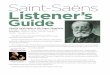 Saint-Saëns Listener’s Guide - Dayton Performing Arts ...«ns Listener’s Guide ... So begins Ogden Nash’s Carnival of the Animals, ... French horn, trombone, chimes, celesta,