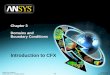 Introduction to CFXdl.ptecgroup.ir/.../cfd/ANSYS-CFX/CFX12_03_Physics1.pdf · 2015-03-19 · Introduction to CFX . Boundary Conditions 3-2 ... a source term is added to the momentum