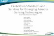 Calibration Standards and Services for Emerging … for Emerging Remote Sensing Technologies Speaker: David W. Allen ... • Outdoor scene can be simulated in the petri dish ... Hyperspectral