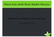 Bluetooth sniffing is for free now! - MUlliNER.ORG · Bluetooth sniffing is for free now! by: iamabanana. TOC ... Sniffer needs to timeout if no traffic is seen in ... e.g. only sniff