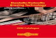 Castolin Eutectic Brazing Technologyase-castolin.com/pdf/BrazingCatalogue_English_br.pdf · Castolin Eutectic Brazing Technology OEM Catalogue ... BS 1845 38313 13 44 33 10 ... A