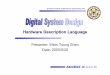 Hardware Description Language - Access IC Lab …access.ee.ntu.edu.tw/course/dsd_93second/2005ppt/20050520_memory...Hardware Description Language Presenter: Wein-Tsung Shen Date: 