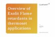 Overview of Exolit Flame retardants in thermoset - Clariant/.../K2013/Additives_fuer_alle/Flame_Retardants/... · Overview of Exolit Flame retardants in thermoset ... layers of charred