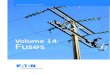 Volume 14: Fuses - Electrical and Industrial Power ...pub/@electrical/...Volume 9—Original Equipment Manufacturer (CA08100011E) Volume 10—Enclosed Control (CA08100012E) Volume