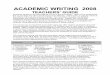 ACADEMIC WRITING 2008 - Aoyama Gakuin Universitydias/pdfs/AWTeachersGuide2008.pdf · ACADEMIC WRITING 2008 ... Use it in tandem with the exercises in the Academic Writing Student