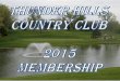 Thunder Hills Country Club Hills Country Club 2015 1st Year Promotional Pricing Structure with Lock-In Membership (Dues include sales tax, excludes monthly capital reserve fund fee)