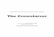 THE CROWSTARVER Draft 7, June 2011 - St Luke's Science … · St. 1 The sough of the wind, ... storytellers and Molly crowd round Tom as he sits and opens the bundle. ... (Kath takes