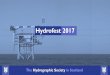 Hydrofest 2017 - ths.org.uk · •Pipe lay Barge Navigation •Tug Management ... •Array visibility Analysis. The Hydrographic Society In Scotland ... •12 point mooring system