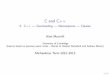 C and C++ - 5. C++ --- Overloading --- Namespaces --- Classes+/lecture5.pdf · C and C++ 5. C++ — Overloading — Namespaces — Classes Alan Mycroft University of Cambridge (heavily