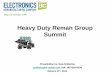 Heavy Duty Reman Group Summit Duty Reman Group Summit Agenda Agenda 1. Turbo Actuator Market Opportunities 2. The Many Shapes and Sizes 3. Mechatronics Challenges 4. Programming Needs