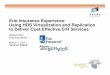 Erie Insurance Experience Using HDS Virtualization and ... · Erie Insurance Experience Using HDS Virtualization and Replication ... • Migrated mainframe data from EMC storage to