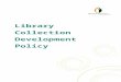 Library Collection Development Policy - City of Boroondara€¦  · Web viewLibrary Collection Development Policy. ... teenagers and adults will cover a ... The responsibility for